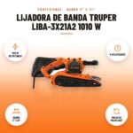 Lijadora de Banda Truper LIBA-3X21A2 1010 W: imagen promocional con 1010 w de potencia, 6 velocidades, banda 3″ x 21″, bolsa de polvo 360°
