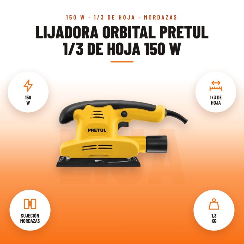 Lijadora Orbital Pretul 1/3 de Hoja 150 W: imagen promocional con 150 w, 1/3 de hoja, sujeción mordazas, 1,3 kg