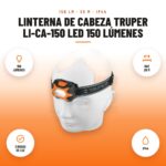 Linterna de cabeza Truper LI-CA-150 LED 150 lúmenes: imagen promocional con 150 lúmenes, haz 20 m, 3 modos de luz, ip44