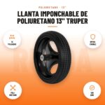 Llanta Imponchable de Poliuretano 13" Truper: imagen promocional con 13 pulgadas, impon- chable, poli- uretano, sin aire