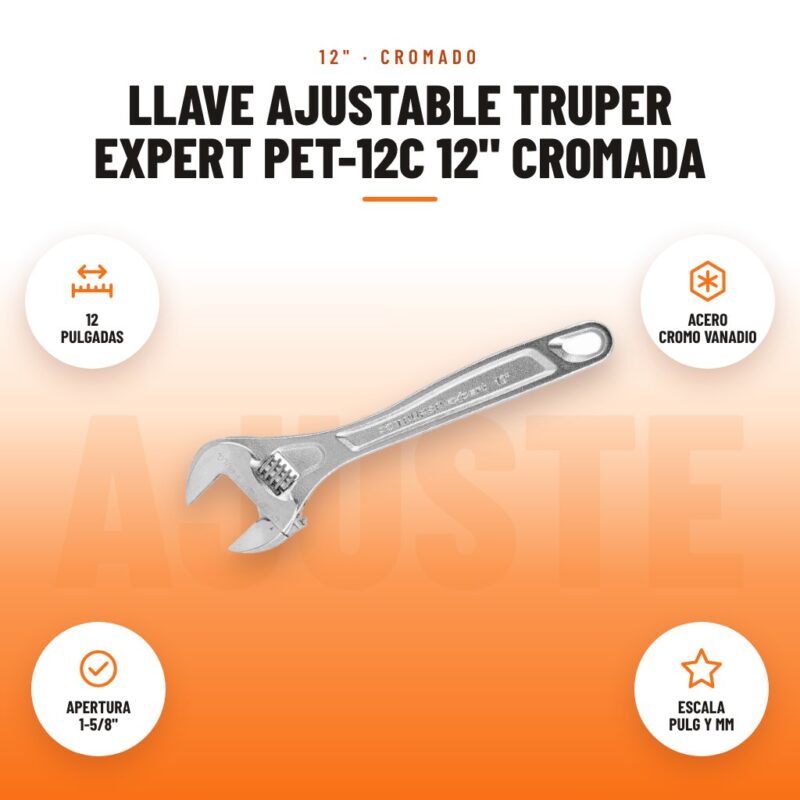 Llave Ajustable Truper Expert PET-12C 12" Cromada: imagen promocional con 12 pulgadas, acero cromo vanadio, apertura 1-5/8", escala pulg y mm