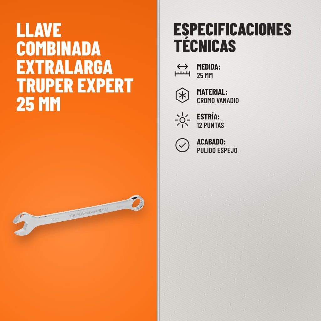 Especificaciones técnicas de Llave Combinada Extralarga Truper Expert 25 mm