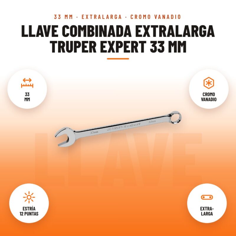 Llave Combinada Extralarga Truper Expert 33 mm: imagen promocional con 33 mm, cromo vanadio, estría 12 puntas, extra- larga