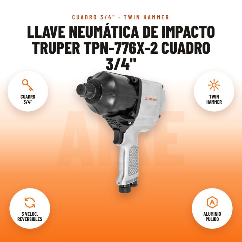 Llave Neumática de Impacto Truper TPN-776X-2 Cuadro 3/4": imagen promocional con cuadro 3/4", twin hammer, 3 veloc. reversibles, aluminio pulido