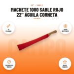 Machete 1080 Sable Rojo 22" Águila Corneta: imagen promocional con 22 pulgadas, acero kryptonite, tratamiento térmico, águila corneta