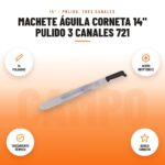 Machete Águila Corneta 14" Pulido 3 Canales 721: imagen promocional con 14 pulgadas, acero kryptonite, tratamiento térmico, águila corneta