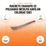 Machete Charapo 22 Pulgadas Incolma Gavilán Colorao 1203: imagen promocional con 22 pulgadas, acero kryptonite, tratamiento térmico, gavilán colorao