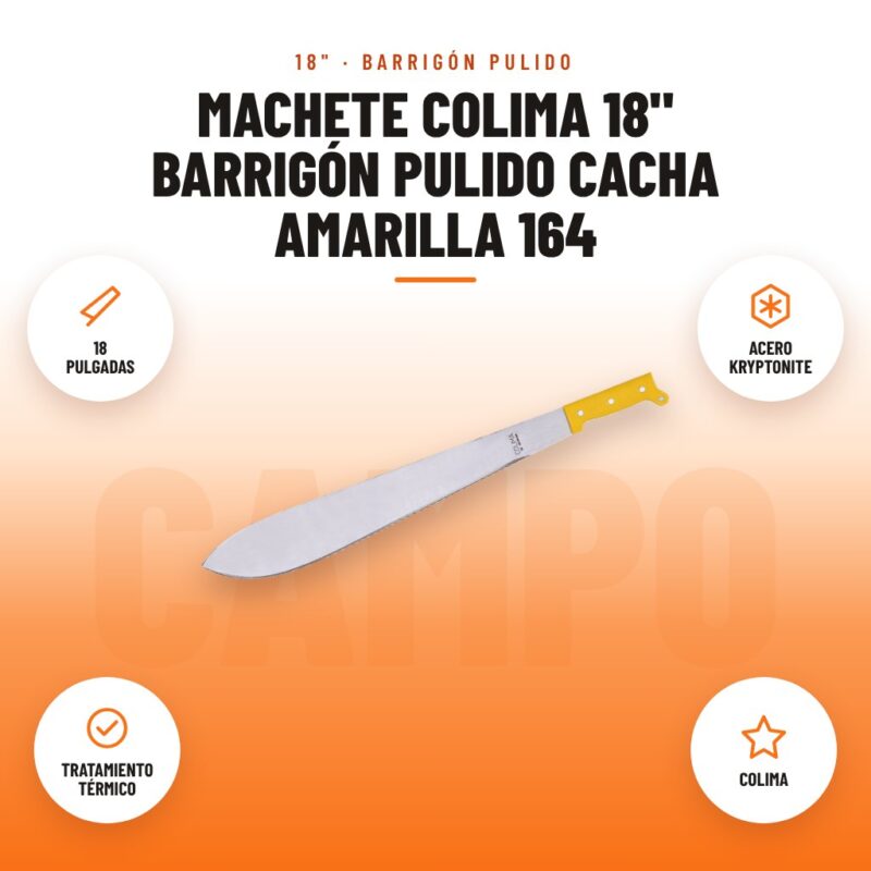Machete Colima 18" Barrigón Pulido Cacha Amarilla 164: imagen promocional con 18 pulgadas, acero kryptonite, tratamiento térmico, colima