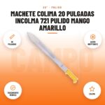 Machete Colima 20 Pulgadas Incolma 721 Pulido Mango Amarillo: imagen promocional con 20 pulgadas, acero kryptonite, tratamiento térmico, colima