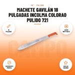 Machete Gavilán 18 pulgadas Incolma Colorao Pulido 721: imagen promocional con 18 pulgadas, acero kryptonite, tratamiento térmico, gavilán colorao