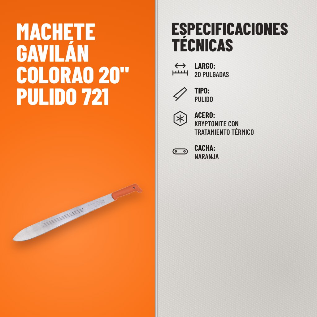 Especificaciones técnicas de Machete Gavilán Colorao 20" Pulido 721