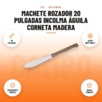 Machete Rozador 20 Pulgadas Incolma Águila Corneta Madera: imagen promocional con 20 pulgadas, acero kryptonite, tratamiento térmico, águila corneta