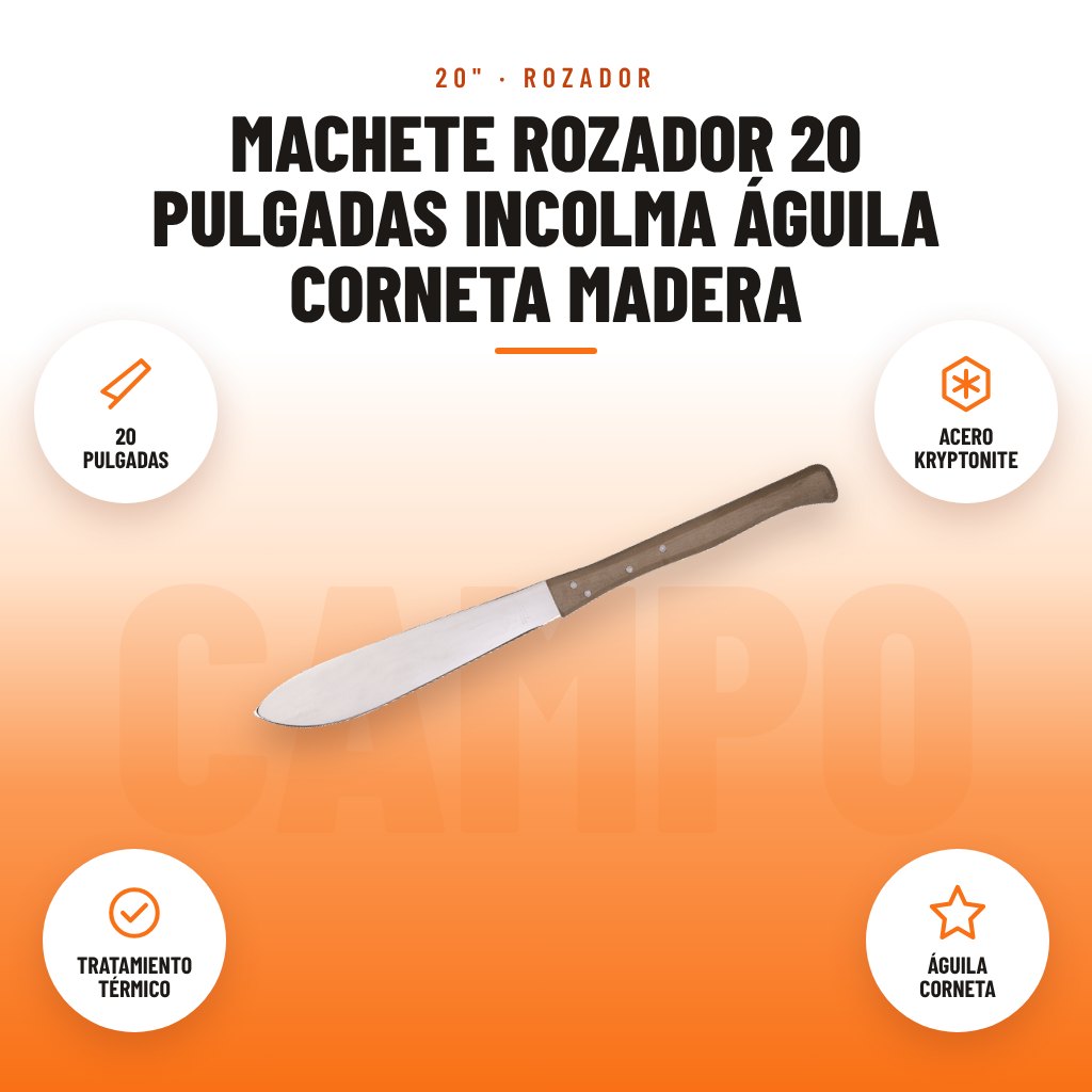Machete Rozador 20 Pulgadas Incolma Águila Corneta Madera: imagen promocional con 20 pulgadas, acero kryptonite, tratamiento térmico, águila corneta
