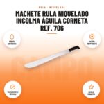 Machete Rula Niquelado Incolma Águila Corneta Ref. 706: imagen promocional con níquel antióxido, acero kryptonite, tratamiento térmico, águila corneta