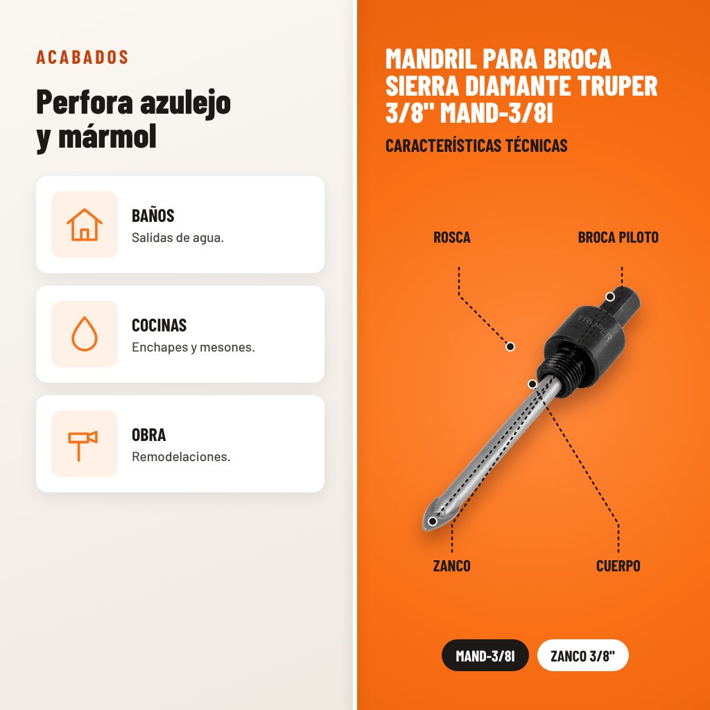 Mandril para broca sierra diamante Truper 3/8" MAND-3/8I: usos y características técnicas señaladas