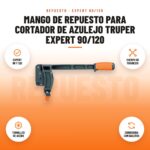 Mango de Repuesto para Cortador de Azulejo Truper Expert 90/120: imagen promocional con expert 90 y 120, cuerpo de magnesio, tornillos de acero, corredora con baleros
