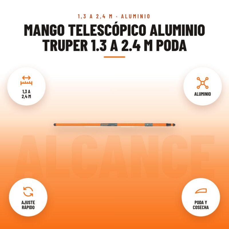 Mango Telescópico Aluminio Truper 1.3 a 2.4 m Poda: imagen promocional con 1,3 a 2,4 m, aluminio, ajuste rápido, poda y cosecha