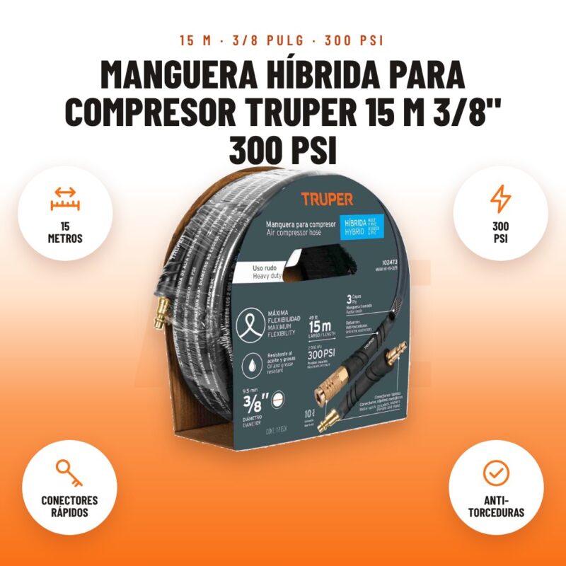 Manguera Híbrida para Compresor Truper 15 m 3/8" 300 PSI: imagen promocional con 15 metros, 300 psi, conectores rápidos, anti- torceduras