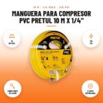 Manguera para Compresor PVC Pretul 10 m x 1/4": imagen promocional con 10 metros, 215 psi, conectores de latón, 3 capas reforzadas