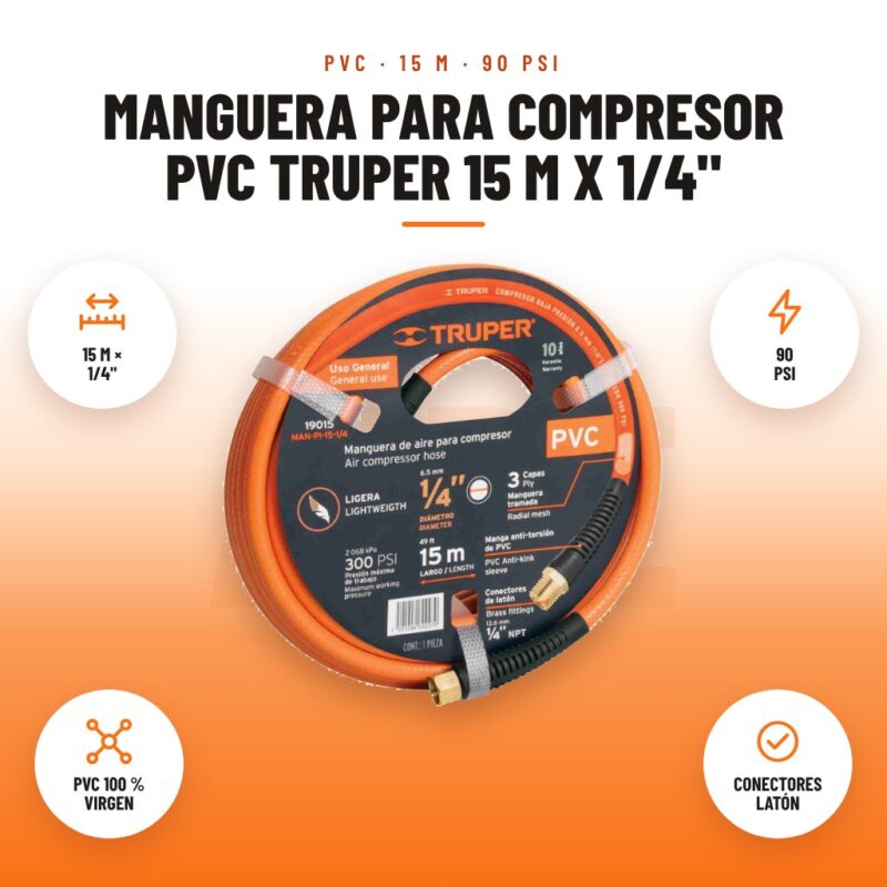 Manguera para Compresor PVC Truper 15 m x 1/4": imagen promocional con 15 m × 1/4", 90 psi, pvc 100 % virgen, conectores latón