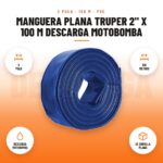 Manguera Plana Truper 2" x 100 m Descarga Motobomba: imagen promocional con 2 pulg, 100 metros, descarga motobomba, se enrolla plana
