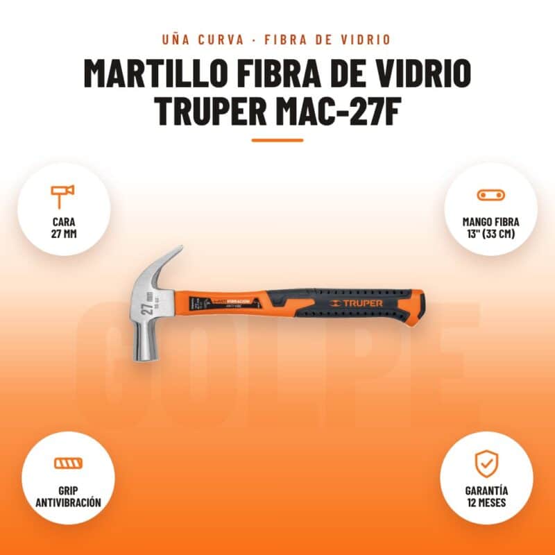 Martillo Fibra de Vidrio Truper MAC-27F: imagen promocional con cara 27 mm, mango fibra 13" (33 cm), grip antivibración, garantía 12 meses