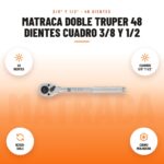 Matraca Doble Truper 48 Dientes Cuadro 3/8 y 1/2: imagen promocional con 48 dientes, cuadros 3/8" y 1/2", rever- sible, cromo molibdeno