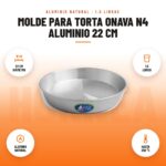 Molde para Torta Onava N4 Aluminio 22 cm: imagen promocional con 22 cm diámetro, 1.5 libras, aluminio natural, hasta 250 °c