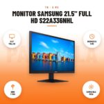 Monitor Samsung 21.5" Full HD S22A336NHL: imagen promocional con 21.5" full hd, respuesta 5 ms, hdmi y vga, compatible vesa