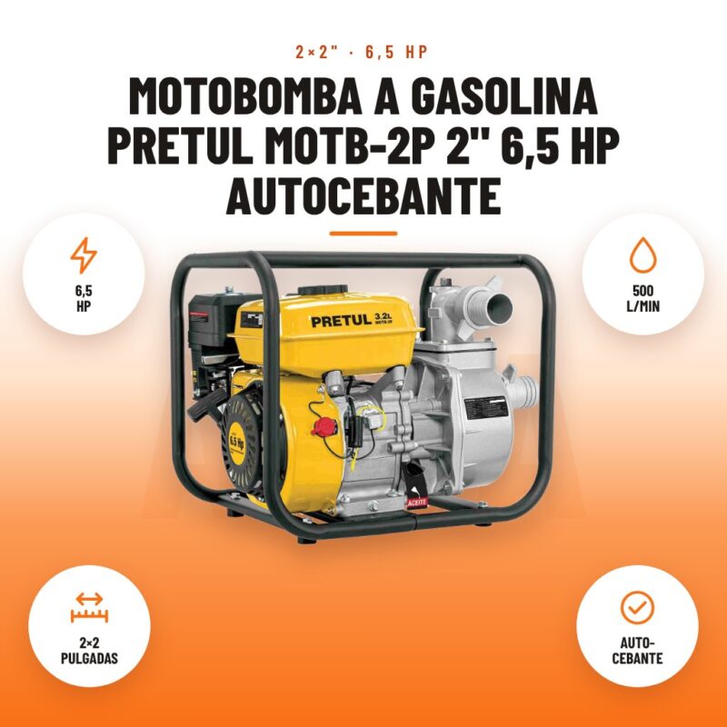 Motobomba a Gasolina Pretul MOTB-2P 2" 6,5 HP Autocebante: imagen promocional con 6,5 hp, 500 l/min, 2×2 pulgadas, auto- cebante