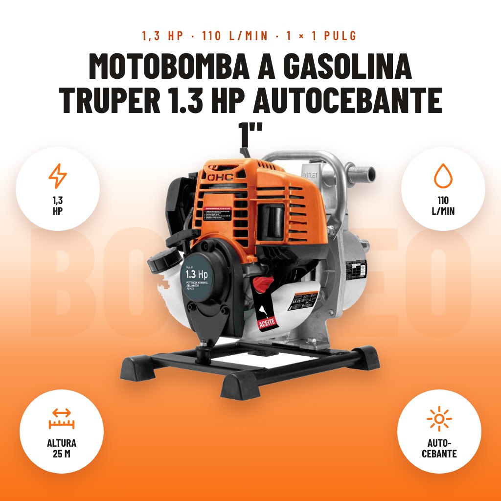 Motobomba a Gasolina Truper 1.3 HP Autocebante 1": imagen promocional con 1,3 hp, 110 l/min, altura 25 m, auto- cebante