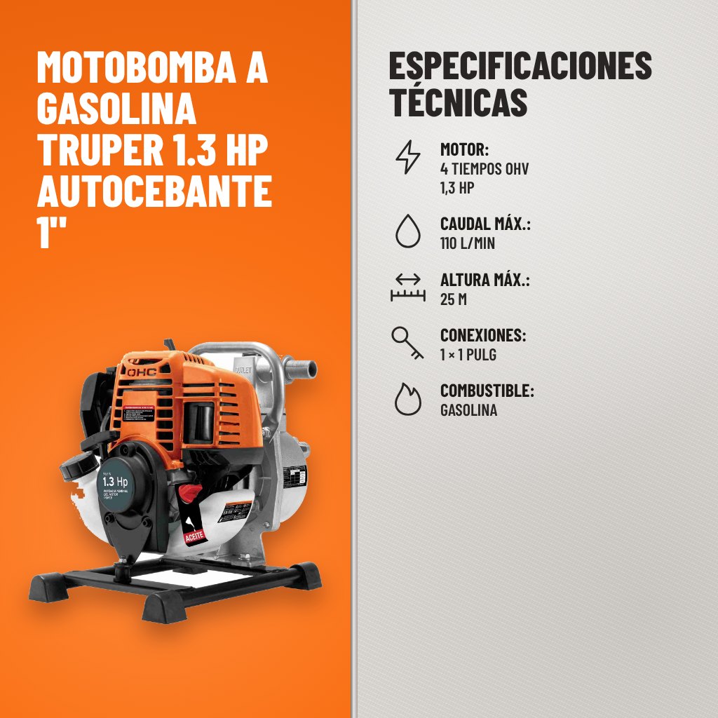 Especificaciones técnicas de Motobomba a Gasolina Truper 1.3 HP Autocebante 1"