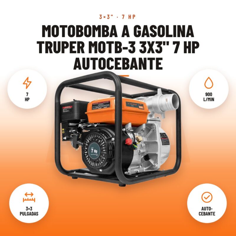 Motobomba a Gasolina Truper MOTB-3 3x3" 7 HP Autocebante: imagen promocional con 7 hp, 900 l/min, 3×3 pulgadas, auto- cebante