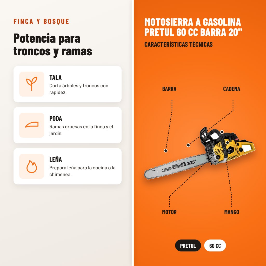 Motosierra a Gasolina Pretul 60 cc Barra 20": usos y características técnicas señaladas