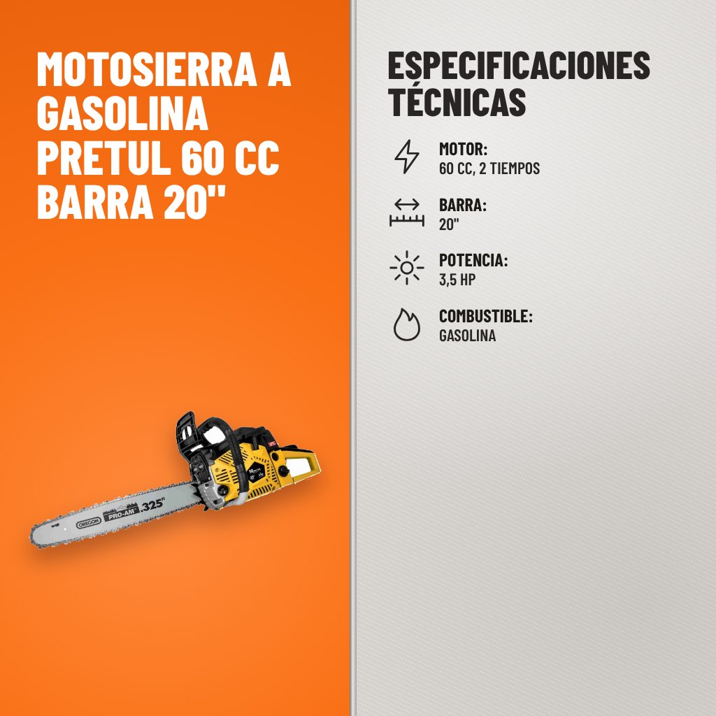 Especificaciones técnicas de Motosierra a Gasolina Pretul 60 cc Barra 20"