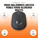 Mouse Inalámbrico Logitech Pebble M350s Silencioso Grafito: imagen promocional con ultra- delgado, silent- touch, doble conexión, hasta 18 meses