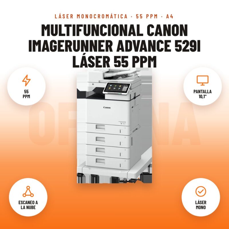 Multifuncional Canon imageRUNNER ADVANCE 529i Láser 55 ppm: imagen promocional con 55 ppm, pantalla 10,1", escaneo a la nube, láser mono