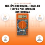 Multímetro digital escolar Truper MUT-830 con continuidad: imagen promocional con pantalla retroilum., voltaje y corriente, conti- nuidad, diodos y transistores