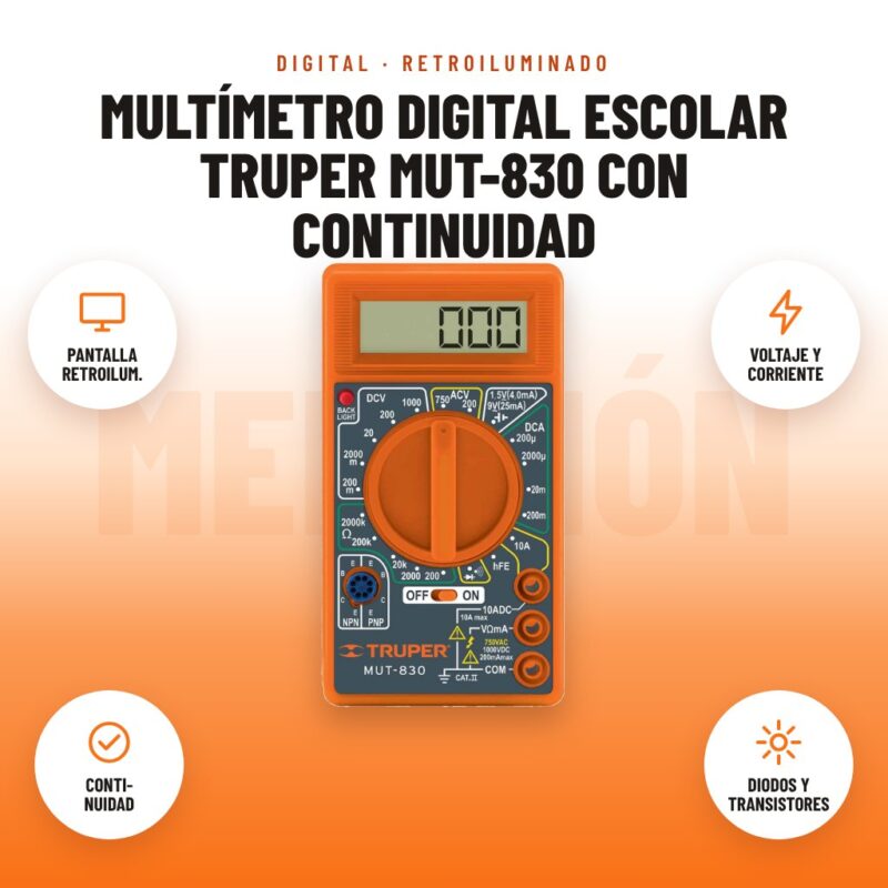 Multímetro digital escolar Truper MUT-830 con continuidad: imagen promocional con pantalla retroilum., voltaje y corriente, conti- nuidad, diodos y transistores