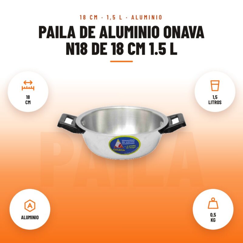 Paila de Aluminio Onava N18 de 18 cm 1.5 L: imagen promocional con 18 cm, 1,5 litros, aluminio, 0,5 kg