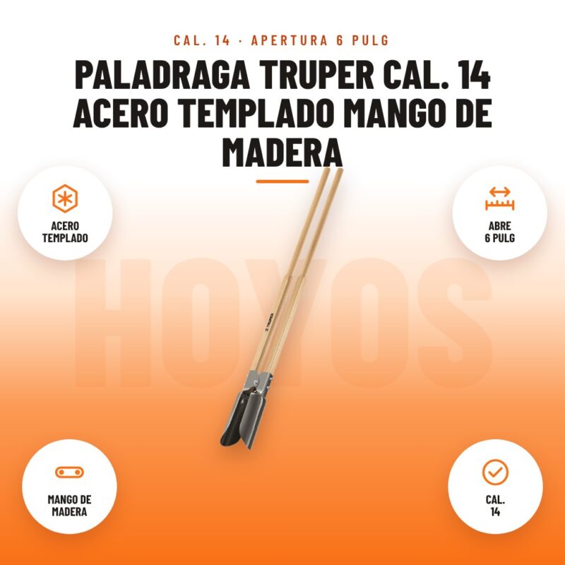 Paladraga Truper Cal. 14 Acero Templado Mango de Madera: imagen promocional con acero templado, abre 6 pulg, mango de madera, cal. 14