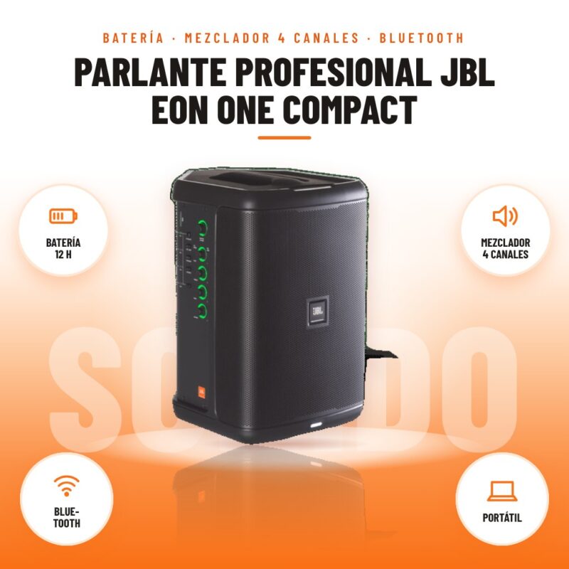 Parlante Profesional JBL EON ONE Compact: imagen promocional con batería 12 h, mezclador 4 canales, blue- tooth, portátil