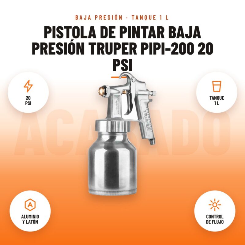 Pistola de Pintar Baja Presión Truper PIPI-200 20 PSI: imagen promocional con 20 psi, tanque 1 l, aluminio y latón, control de flujo