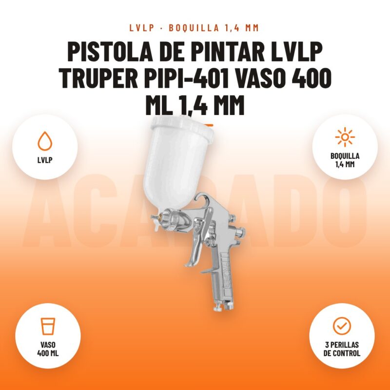 Pistola de Pintar LVLP Truper PIPI-401 Vaso 400 ml 1,4 mm: imagen promocional con lvlp, boquilla 1,4 mm, vaso 400 ml, 3 perillas de control