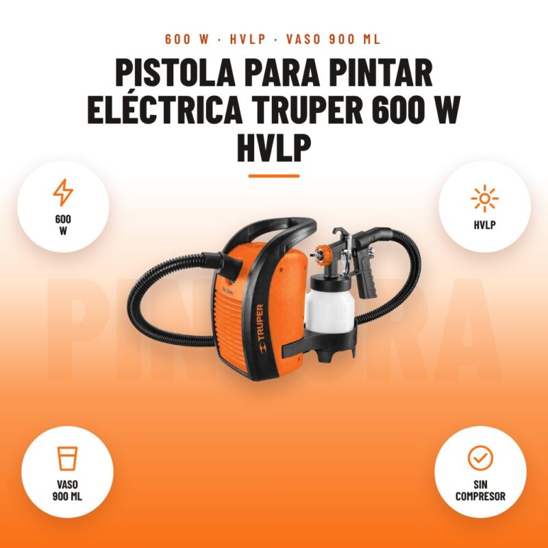 Pistola para Pintar Eléctrica Truper 600 W HVLP: imagen promocional con 600 w, hvlp, vaso 900 ml, sin compresor