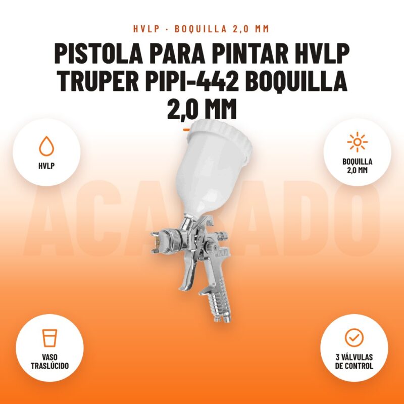 Pistola para Pintar HVLP Truper PIPI-442 Boquilla 2,0 mm: imagen promocional con hvlp, boquilla 2,0 mm, vaso traslúcido, 3 válvulas de control