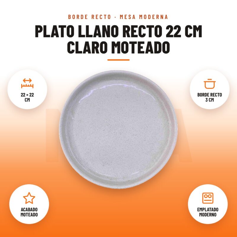 Plato Llano Recto 22 cm Claro Moteado: imagen promocional con 22 × 22 cm, borde recto 3 cm, acabado moteado, emplatado moderno