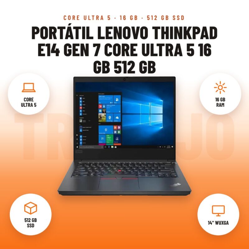Portátil Lenovo ThinkPad E14 Gen 7 Core Ultra 5 16 GB 512 GB: imagen promocional con core ultra 5, 16 gb ram, 512 gb ssd, 14" wuxga