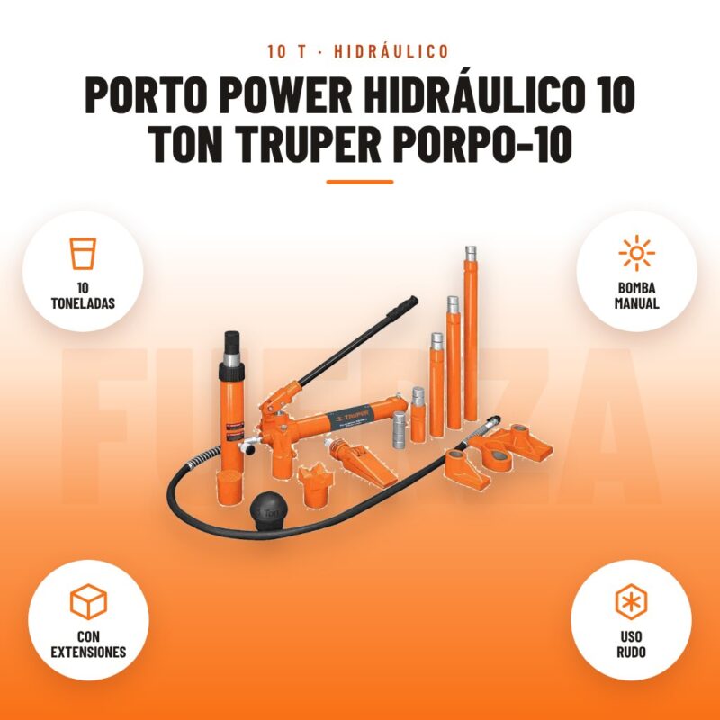 Porto Power Hidráulico 10 Ton Truper PORPO-10: imagen promocional con 10 toneladas, bomba manual, con extensiones, uso rudo