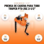 Prensa de Cadena para Tubo Truper PTU-25C 2-1/2": imagen promocional con hasta 2-1/2", hierro nodular, mordazas carbono, doblador incluido